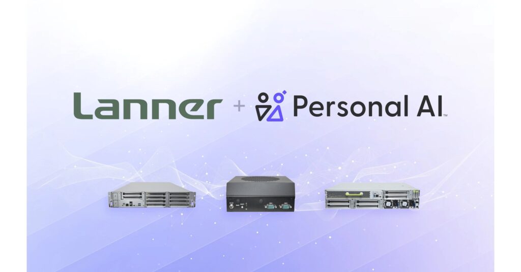 Lanner Electronics Collaborates with Personal AI on Telecom Edge AI Platform