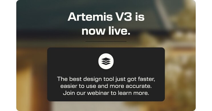 Artemis Introduces Its Most Advanced and Rapid Design Engine